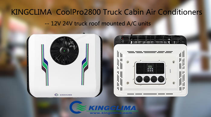 KINGCLIMA CoolPro2800 Truck Cab AC 