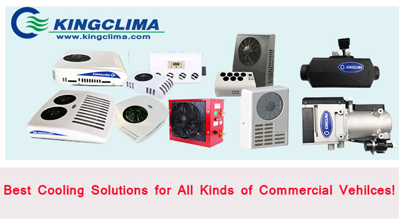kingclima all kinds of cooling and heating solutions for vehicles